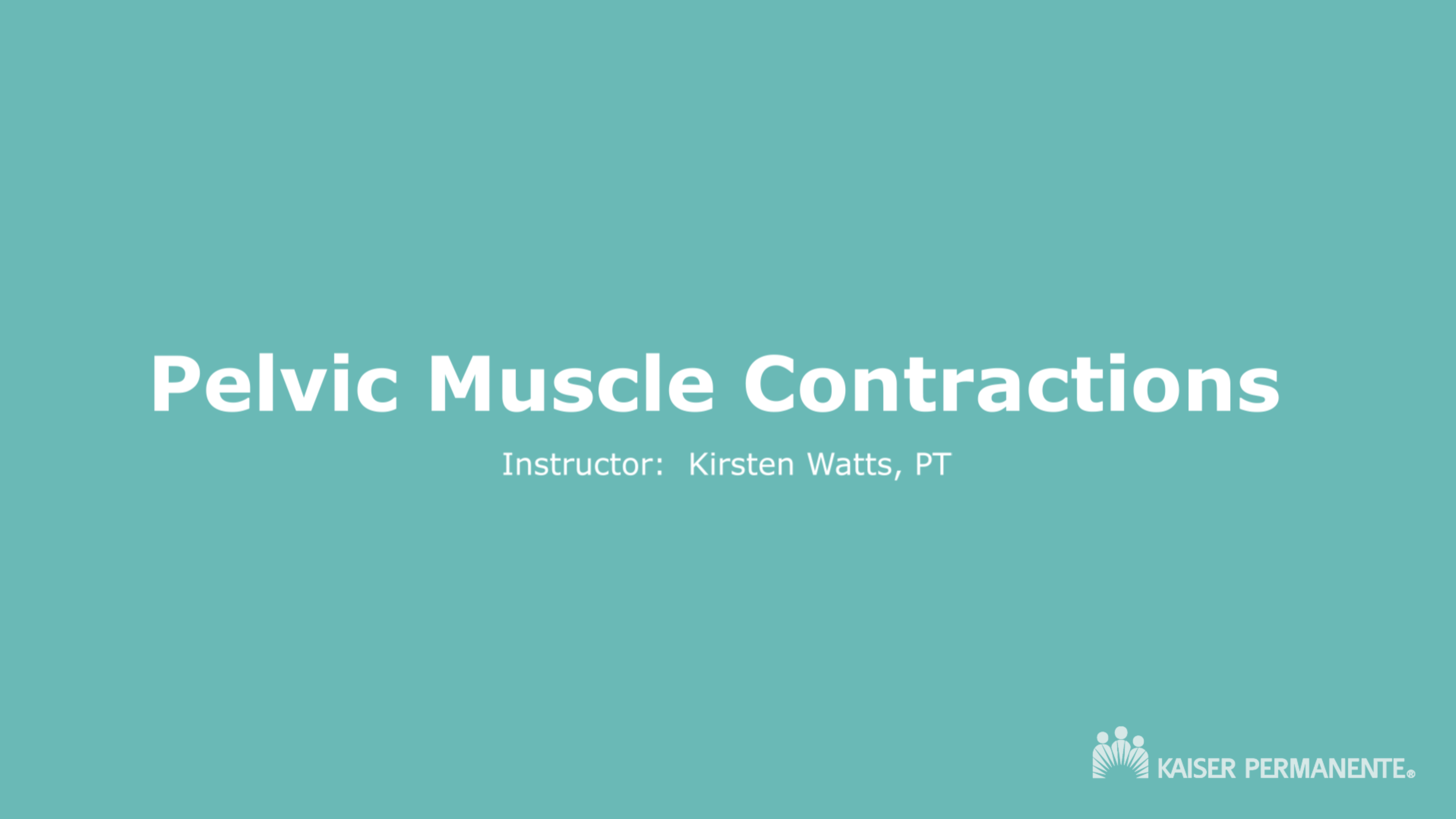 Pelvic Muscle Contractions;Deep Breathing;Distraction